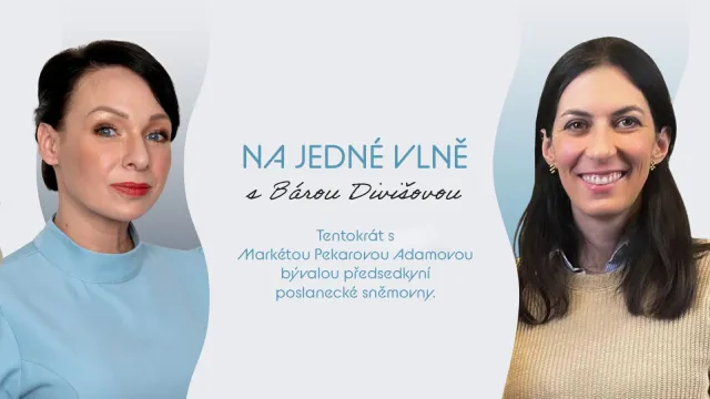 Markéta Pekarová Adamová v podcastu Báry Divišové